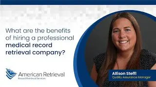 What Are The Benefits of Hiring a Professional Medical Records Retrieval Company?