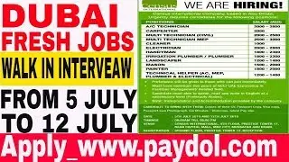 DUBAI Fresh Jobs July 2019 Walk in interveaw Date From 5 July to 12 July  Apply (www.paydol.com)