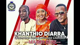 KHANTHIO DIARRA & MOUSSA DIATAKHO  & OUSMANE SORA