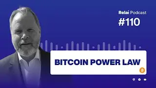 Was das Bitcoin Power Law alles aussagt, mit Pius Sprenger | Relai Bitcoin Podcast #110