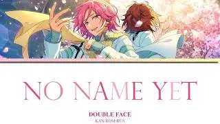 【ES✧перевод】DOUBLE FACEー No name yet/ RUS