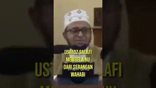 Ustadz Salafi Membela NU dari Serangan Wahabi #salafi