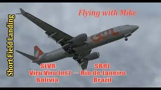 X-Plane 12 | Zibo 737-800X | Very Short Field Landing | SLVR to SBRJ |