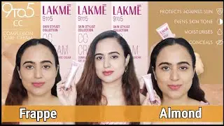 Lakme 9to5 CC Cream Shades Swatches - Frappe & Almond | Waysheblushes