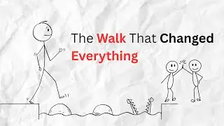 The Walk That Changed Everything || Stickman Uplift.