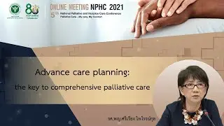 PART 1 # Advance care planning: the key to comprehensive palliative care