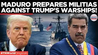 Trump Sends Warships to Maduro&rsquo;s Doorstep: Caribbean on Fire | Times Now World