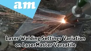 Laser Welding Settings Variation on LaserMaster Versatile 4-in-1 2000W Laser Welding Machine