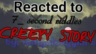 CREEPY STORY 😱 7- second riddles SO SCARY