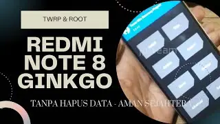 cara pasang twrp / root redmi note 8 snapdragon miui 12 tanpa hilang data