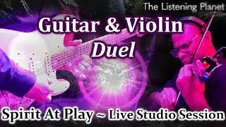 Guitar Violin Jazz Rock Duel ~ Spirit At Play, Jack Jennings Omar Puente, Live London Studio Session