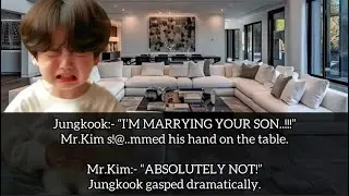 [TAEKOOK ONESHOT] When His Father In Law Rejected Him As Son In law..?!!! 