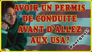 LE PERMIS DE CONDUIRE AUX USA