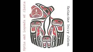Myths and Legends of Alaska - Katharine Berry Judson