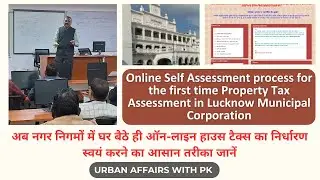 Online Self Assessment process for Property Tax Assessment in Lucknow Municipal Corporation