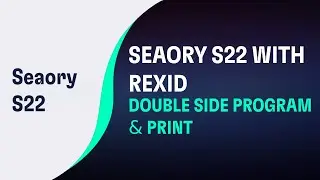 Seaory S22 Printer ID card design, program and print Tutorial