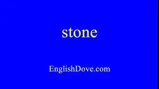How to pronounce stone in American English