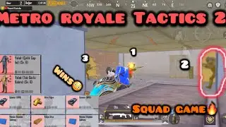 METRO ROYALE TACTICS 2✅/NO BUG NO GLITCH❌/SQUAD GAME CHAPTER 23#metroroyale #pubgmobile