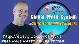 𝗚𝗹𝗼𝗯𝗮𝗹 𝗣𝗿𝗼𝗳𝗶𝘁 𝗦𝘆𝘀𝘁𝗲𝗺 - How To Setup and Configure - 👍 Free Make Money Online System&nbsp;💲