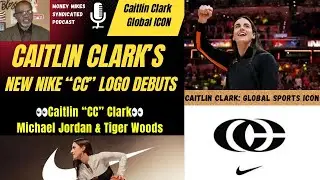 Caitlin Clark&rsquo;s Nike &ldquo;CC&rdquo; Logo Debuts &mdash; The Next Women's Global Sports Icon After Jordan & Tiger?