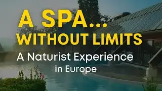 Thermae 2000 Naturist: What to Do in 3 Days