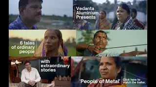 Vedanta Aluminium presents &lsquo;People of Metal&rsquo;