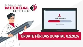 Update f&uuml;r das Quartal 02/2024 - MEDICAL OFFICE Arztsoftware
