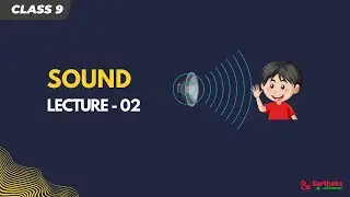 Sound  L2 | NCERT Class 9 Science