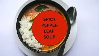 Why YOU Should be Eating GOAT Meat & Pepper leaves on the regular! LET ME  TEACH YOU!