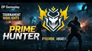 Team: PRIME HUNT tournament video highlight 💥