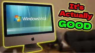 Я установил Windows Vista на свой iMac 2007 года / И мне ОЧЕНЬ нравится!