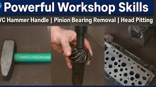 Real Skills | Strong PVC Hammer Handle + Pinion Bearing Removal + Head Pitting---📌 