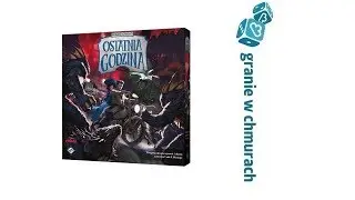 Zagrałem w: HORROR W ARKHAM OSTATNIA GODZINA