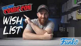 NYCC 2019 Wish List
