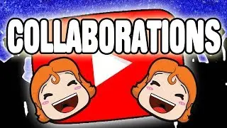Helpful Youtube Advice 2018: Collabs Do's And Don'ts