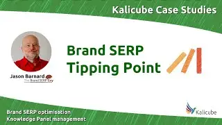 How Kalicube Hit the Brand SERP Tipping Point and Why it Matters - Kalicube Case Study