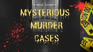 5 Chilling Unsolved Murder Mysteries That Will Keep You Up at Night | Scary Nights | Horror Stories