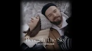 Beneath the Sky - EmotionLink