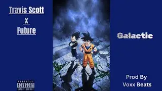 Travis Scott x Future Type Beat 2026 &ndash; &ldquo;Galactic&rdquo; | Melodic Dark Trap