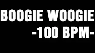 BOOGIE WOOGIE BASS TRACK FOR DRUM PRACTICE -100 BPM-