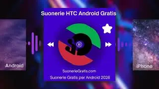 Scaricare Suonerie Gratis HTC Android per Android 2026 |  