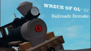 Wreck of Ol’ 97 (Railroads remake)