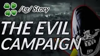 The evil campaign - 4Chan D&D story