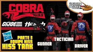 HISS Tank Haslab - Parte 3 - HISS Driver, Tactician e Gunner - GIJoe Classified - Review em PT/BR