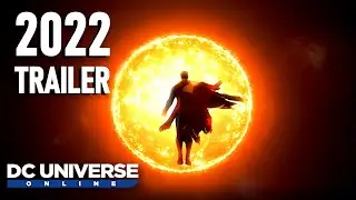 DC Universe Online 2022 CINEMATIC TRAILER | unOFFICIAL | DCUO Fanmade