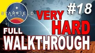 The Starfield Walkthrough - Episode 18: Deputised