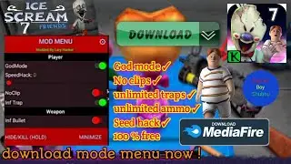 Ice Scream 7 Mode Menu download now ! 100% free | god mode  | no clips  | unlimited traps and ammo