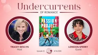 London Sperry on PASSION PROJECT, Getting THE CALL & Grieving a Lost Dream