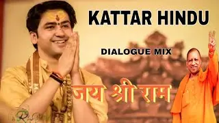 KATTAR HINDU &times; DIALOGUE MIX | JAY SHREE RAM | EDM DROP MIX | #bageshwardhamsarkar Dj Deepak 