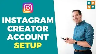 How To Set Up An Instagram Creator Account 2022